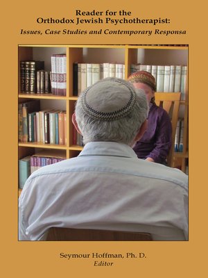 cover image of Reader for the Orthodox Jewish Psychotherapist